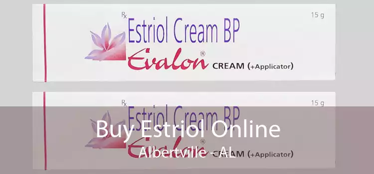 Buy Estriol Online Albertville - AL