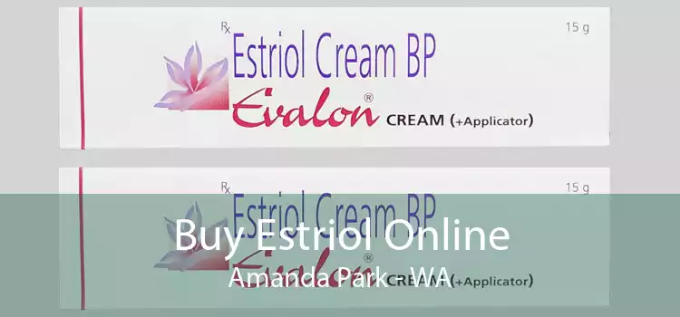 Buy Estriol Online Amanda Park - WA