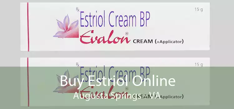 Buy Estriol Online Augusta Springs - VA