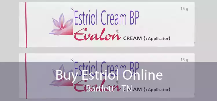 Buy Estriol Online Bartlett - TN