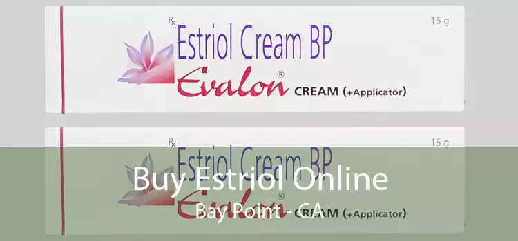Buy Estriol Online Bay Point - CA