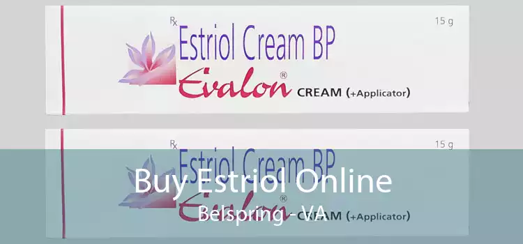 Buy Estriol Online Belspring - VA