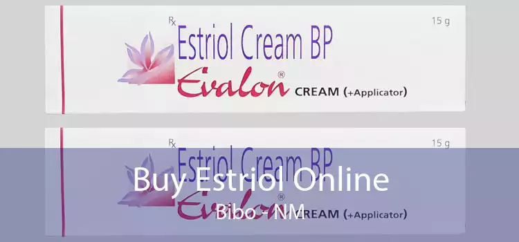 Buy Estriol Online Bibo - NM