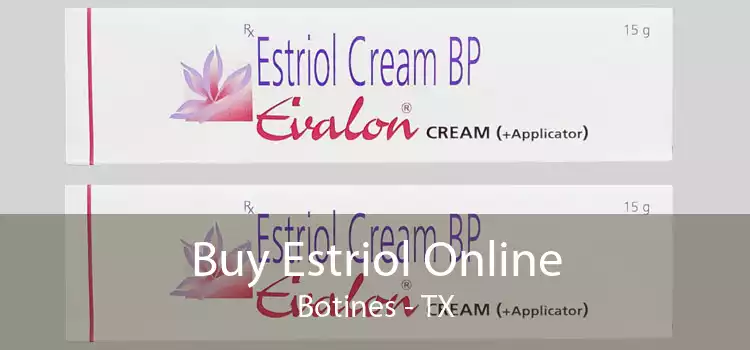 Buy Estriol Online Botines - TX