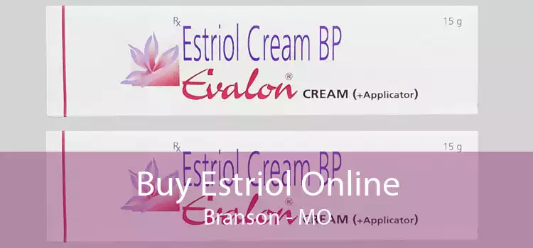 Buy Estriol Online Branson - MO
