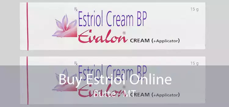 Buy Estriol Online Butte - MT