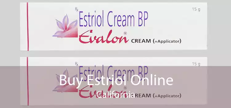 Buy Estriol Online California
