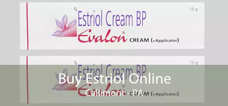 Buy Estriol Online Callimont - PA