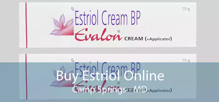 Buy Estriol Online Camp Springs - MD