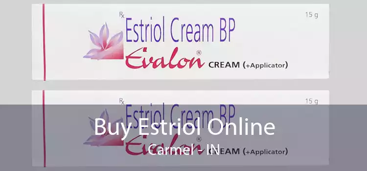 Buy Estriol Online Carmel - IN