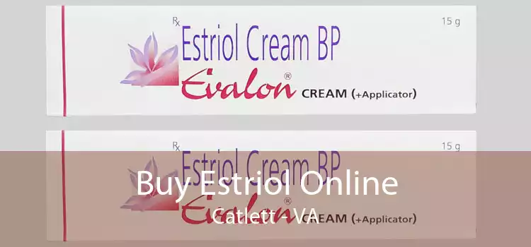 Buy Estriol Online Catlett - VA