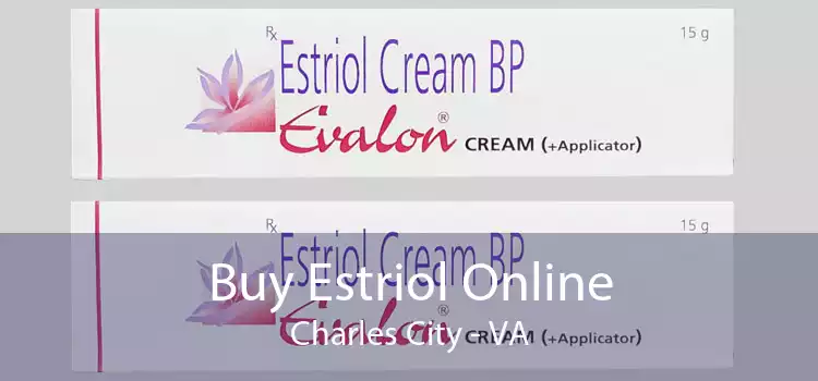Buy Estriol Online Charles City - VA