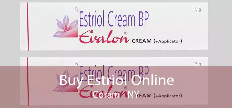 Buy Estriol Online Coram - NY