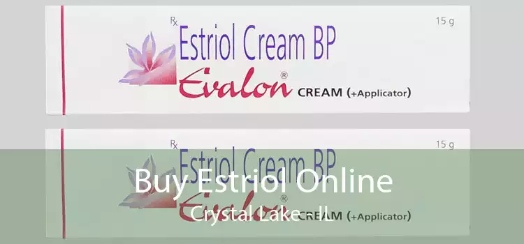 Buy Estriol Online Crystal Lake - IL