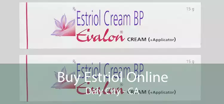 Buy Estriol Online Daly City - CA