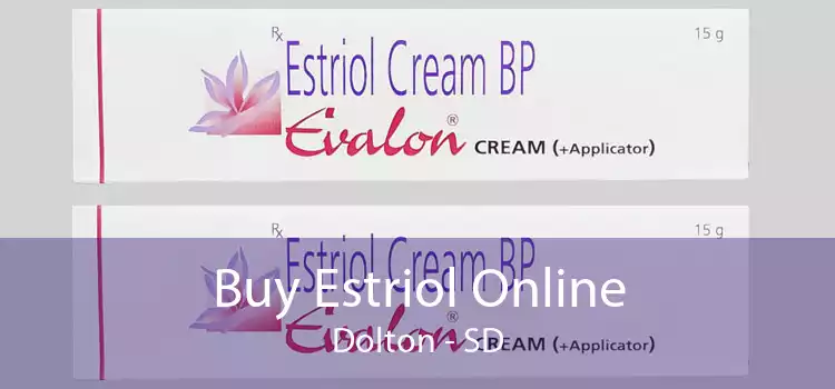 Buy Estriol Online Dolton - SD