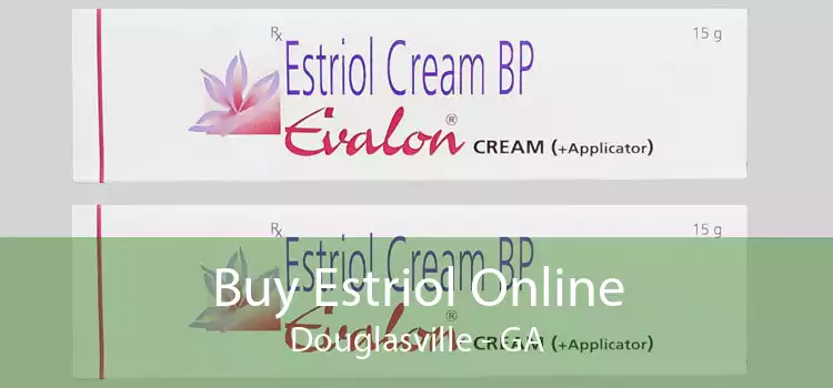 Buy Estriol Online Douglasville - GA