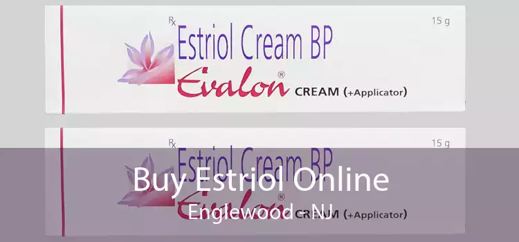 Buy Estriol Online Englewood - NJ