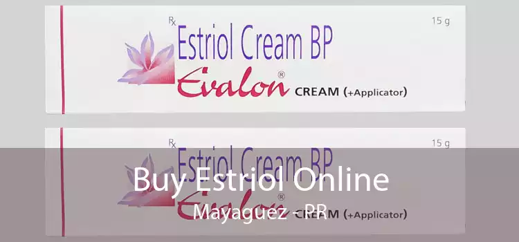 Buy Estriol Online Mayaguez - PR