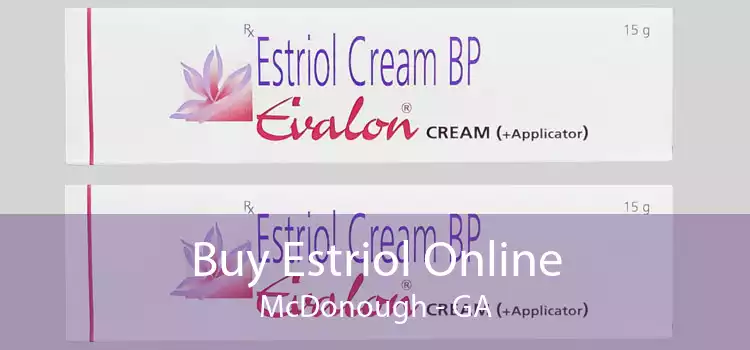 Buy Estriol Online McDonough - GA