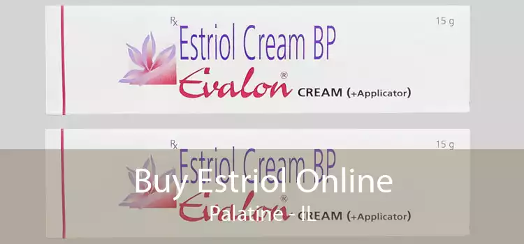 Buy Estriol Online Palatine - IL