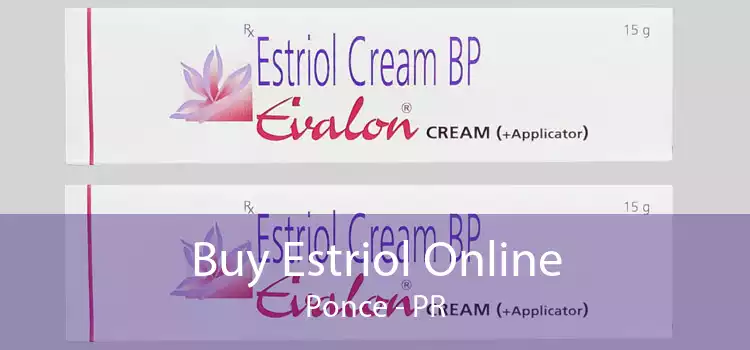 Buy Estriol Online Ponce - PR