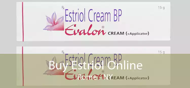 Buy Estriol Online Rome - NY