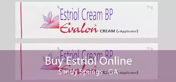 Buy Estriol Online Sandy Springs - GA